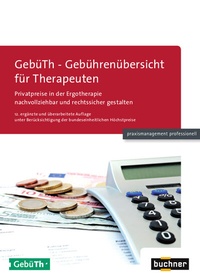 Abbildung von: GebüTh - Gebührenübersicht für Therapeuten - Buchner u. Partner