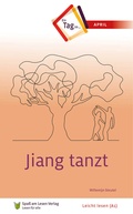 Cover: Jiang tanzt - Spa&szlig; am Lesen