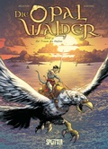 Cover: Die Opalw&auml;lder. Band 13 - Splitter-Verlag
