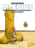 Cover: Moebius Collection: Zwischenlandung auf Pharagonescia / Der irre St&auml;nder - Splitter-Verlag