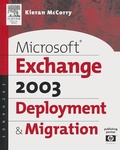 Cover: Microsoft&reg; Exchange Server 2003 Deployment and Migration - Elsevier