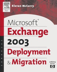 Abbildung von: Microsoft® Exchange Server 2003 Deployment and Migration - Elsevier