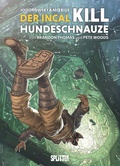 Cover: Der Incal: Kill Hundeschnauze - Splitter-Verlag