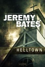 Cover: HELLTOWN (Die beängstigendsten Orte der Welt 3) - Luzifer-Verlag