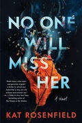 Cover: No One Will Miss Her - William Morrow Paperbacks