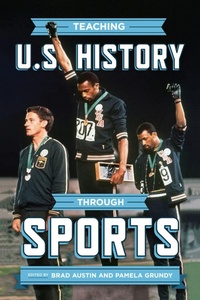 Abbildung von: Teaching U.S. History Through Sports - University of Wisconsin Press