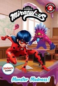 Cover: Miraculous: Monster Madness! - Little, Brown & Company