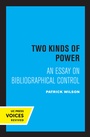 Cover: Two Kinds of Power - University of California Press