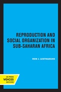 Cover: Reproduction and Social Organization in Sub-Saharan Africa - University of California Press