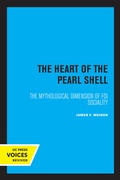 Cover: The Heart of the Pearl Shell - University of California Press