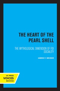 Enlarge image Cover: The Heart of the Pearl Shell - University of California Press