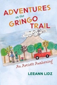 Abbildung von: Adventures on the Gringo Trail - Bookbaby