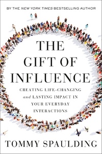 Enlarge image Cover: The Gift of Influence - Harmony/Rodale/Convergent