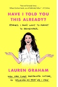 Cover: Have I Told You This Already? - Ballantine Books