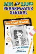 Cover: Airi Sano, Prankmaster General: New School Skirmish - Philomel Books
