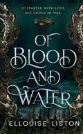 Cover: Of Blood & Water - Ellouise Liston