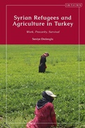 Cover: Syrian Refugees and Agriculture in Turkey - I.B. Tauris