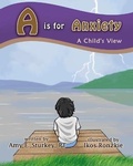 Cover: A is for Anxiety - Gotcha Apps, LLC