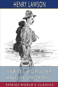 Abbildung von: Verses Popular and Humorous (Esprios Classics) - Blurb