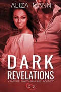 Cover: Dark Revelations - Aliza Mann, LLC