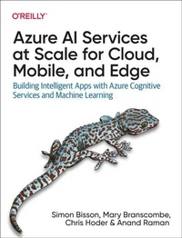 Abbildung von: Azure AI Services at Scale for Cloud, Mobile, and Edge - O'Reilly