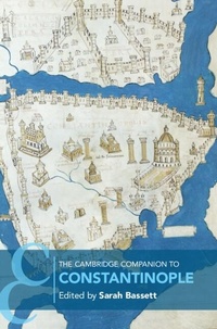 Abbildung von: The Cambridge Companion to Constantinople - Cambridge University Press