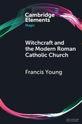 Cover: Witchcraft and the Modern Roman Catholic Church - Cambridge University Press