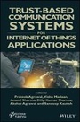Cover: Trust-Based Communication Systems for Internet of Things Applications - Wiley