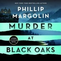 Cover: Murder at Black Oaks - St Martin's Press