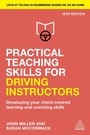Cover: Practical Teaching Skills for Driving Instructors - Kogan Page Ltd