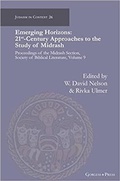 Cover: Emerging Horizons. 21st Century Approaches to the Study of Midrash - Gorgias Press