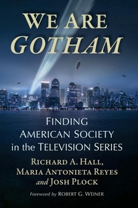 Enlarge image Cover: We Are Gotham - McFarland & Co Inc