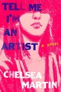 Cover: Tell Me I'm An Artist - Soft Skull Press
