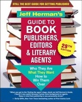 Cover: Jeff Herman's Guide to Book Publishers, Editors & Literary Agents, 29th Edition - New World Library
