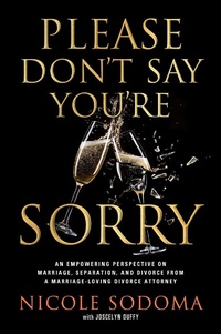 Abbildung von: Please Don't Say You're Sorry - Forefront Books