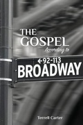 Cover: The Gospel According to Broadway - Nurturing Faith