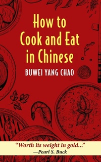 Abbildung von: How to Cook and Eat Chinese - Echo Point Books & Media, LLC