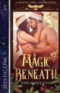 Cover: Magic Beneath the Mistletoe - City Owl Press