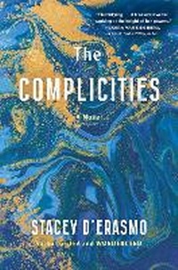 Enlarge image Cover: The Complicities - Algonquin Books