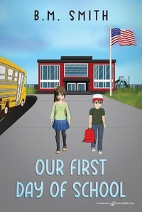 Enlarge image Cover: Our First Day of School - Speaking Volumes