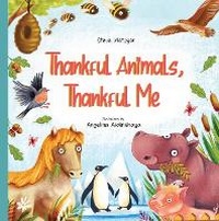 Enlarge image Cover: Thankful Animals, Thankful Me - Familius LLC