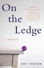 Cover: On the Ledge - She Writes Press