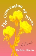Cover: The Convention of Wives - She Writes Press