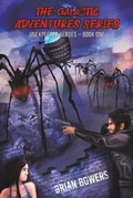 Cover: The Galactic Adventures Series - Austin Macauley Publishers LLC
