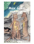 Cover: Max Goes Hunting - Xlibris Us