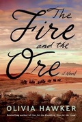 Cover: The Fire and the Ore - Lake Union Publishing