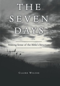 Enlarge image Cover: The Seven Days - WestBow Press