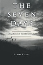 Cover: The Seven Days - WestBow Press