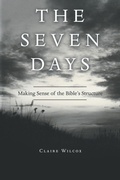 Cover: The Seven Days - WestBow Press