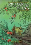 Cover: Silver and Plum and Other Stories - WordFire Press
